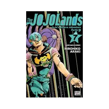 Jojo's Bizarre Adventure : The Jojolands, T07 | Le Geekarium