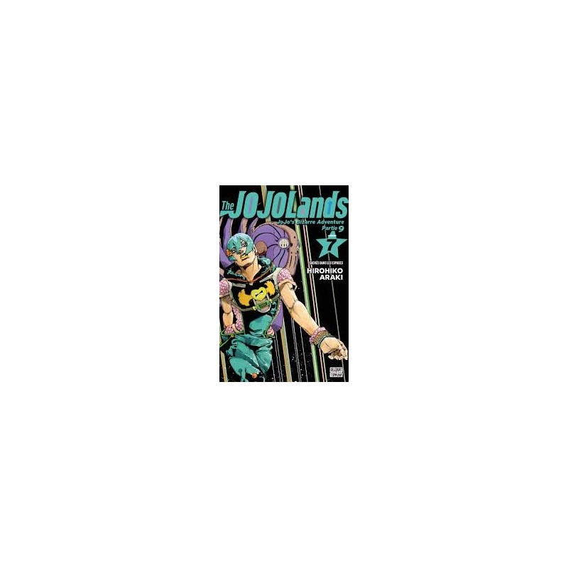 Jojo's Bizarre Adventure : The Jojolands, T07 | Le Geekarium