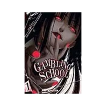 Gambling School, T01 | Le Geekarium