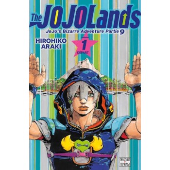 Jojo's Bizarre Adventure : JOJOLands, T01 | Le Geekarium