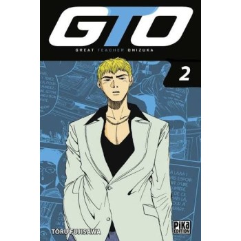 GTO (Great Teacher Onizuka), T02 | Le Geekarium