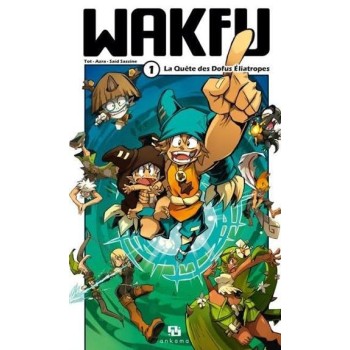 Wakfu Le Manga, T01 | Le Geekarium